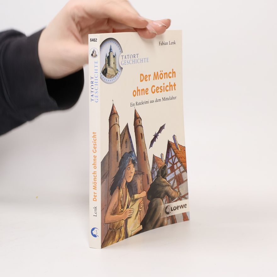 Fabian Lenk Der Mönch ohne Gesicht