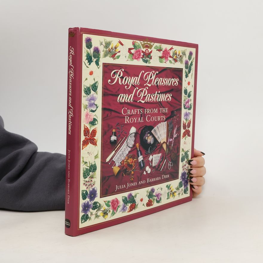 Barbara Deer Royal Pleasures and Pastimes