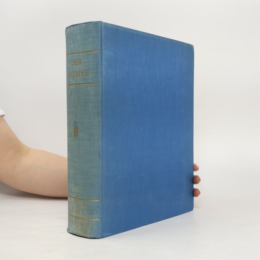 Autorenkollektiv Der Betrieb. 13. Jahrgang 1960