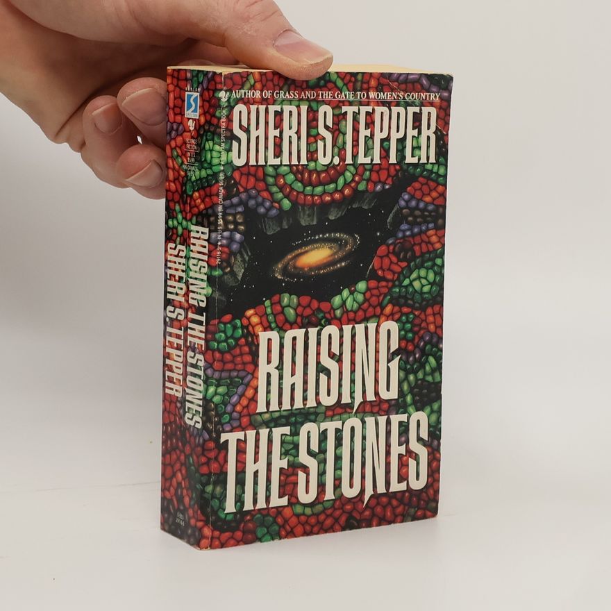 Sheri S. Tepper Raising the Stones