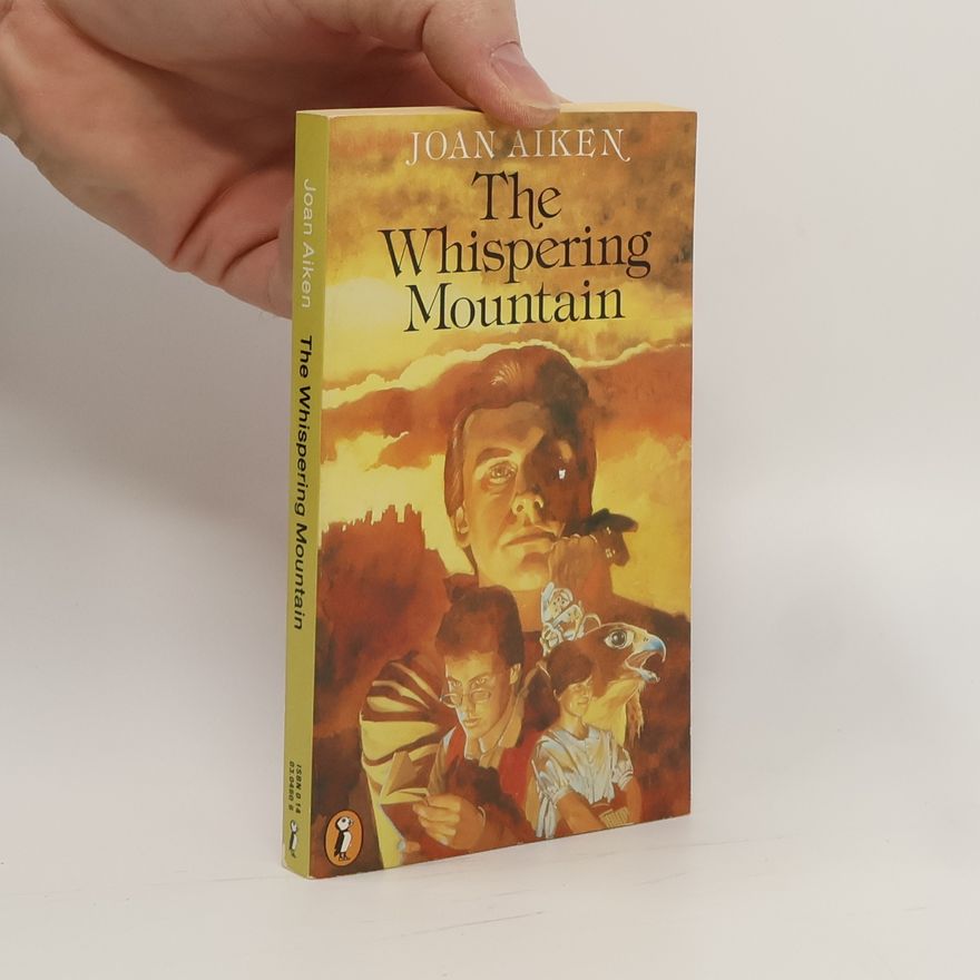 Joan Aiken The Whispering Mountain