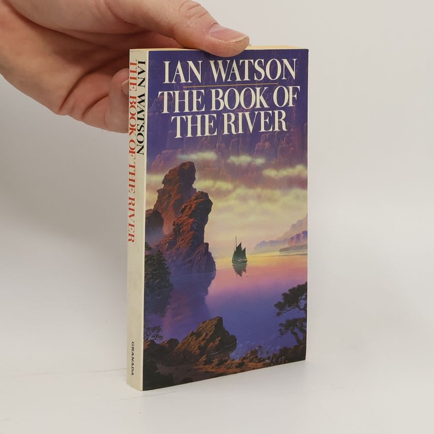 Ian Watson The Book of the River