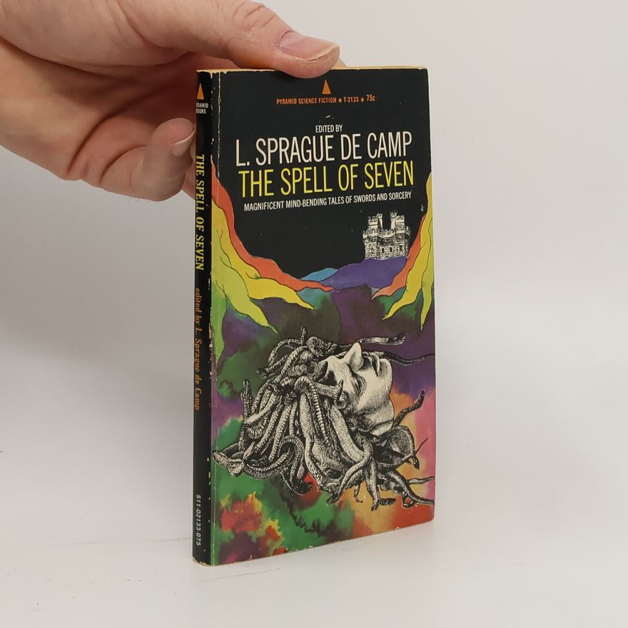 Lyon Sprague de Camp The Spell of Seven