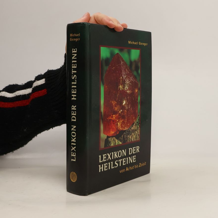 Michael Gienger Lexikon der Heilsteine