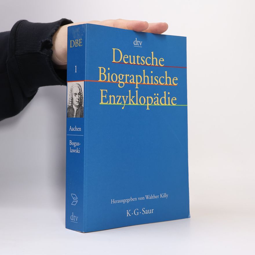 Walther Killy Deutsche biographische Enzyklopädie. Band 1