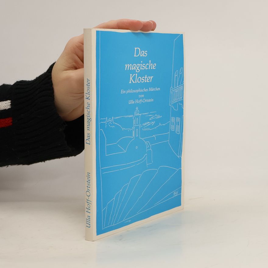 Ulla Hoff-Ortstein Das magische Kloster