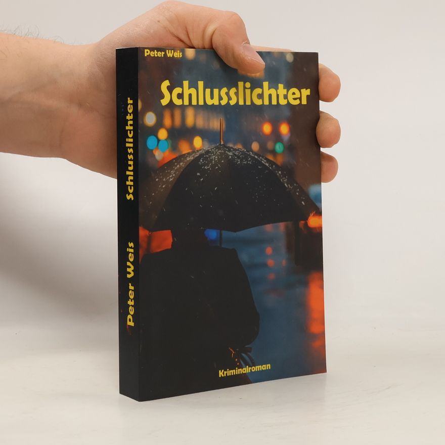 Peter Weis Schlusslichter