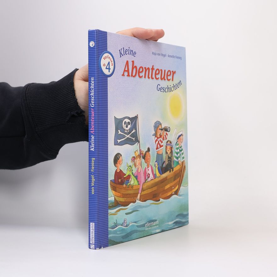 Maja von Vogel Kleine Abenteuer-Geschichten zum Vorlesen
