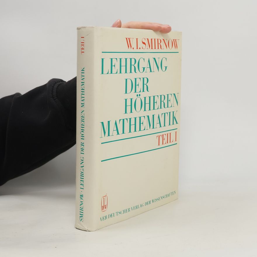 Vladimir Smirnov Lehrgang der höheren Mathematik 1