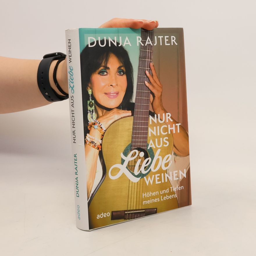 Dunja Rajter Nur nicht aus Liebe weinen
