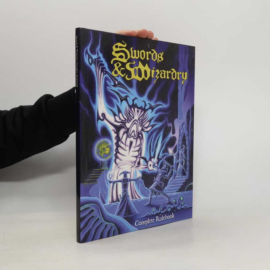 Matthew J. Finch Swords and Wizardry Complete Rulebook 2012