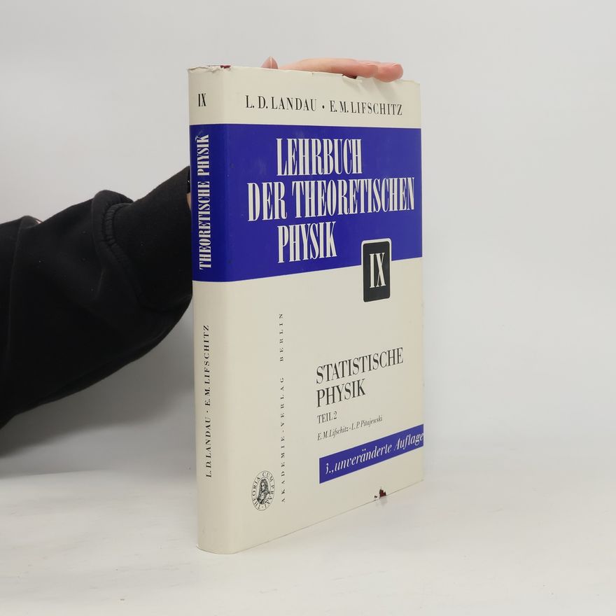 Evgenij M. Lifšic Lehrbuch der Theoretischen Physik - 9: Statistische Physik