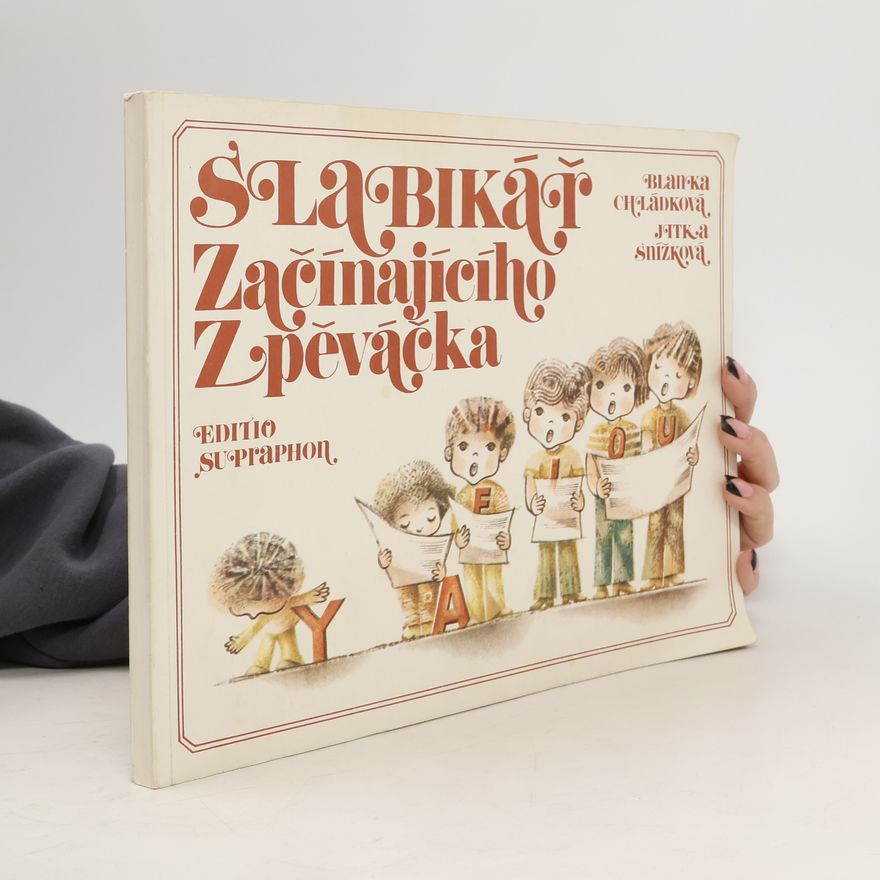 Blanka Chládková Slabikář začínajícího zpěváčka
