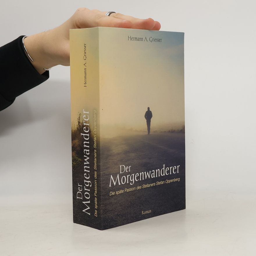 Hermann A. Griesser Der Morgenwanderer