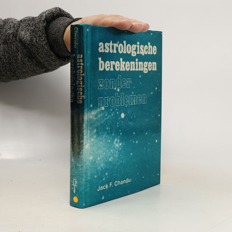 Jack F. Chandu Astrologische berekeningen zonder problemen
