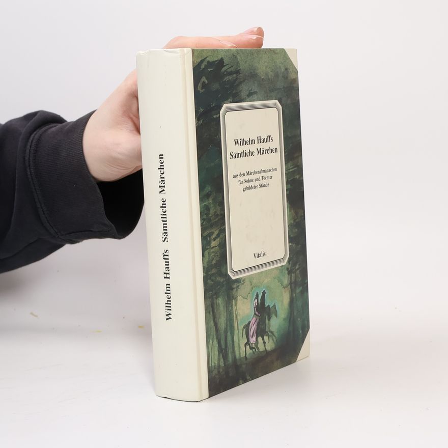 Wilhelm Hauff Sämtliche Märchen