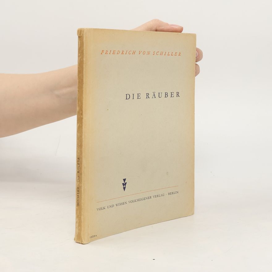 Friedrich Schiller Die Räuber