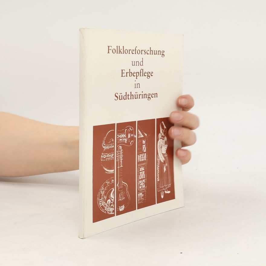 Collectif d'auteurs Folkloreforschung und Erbepflege in Südthüringen