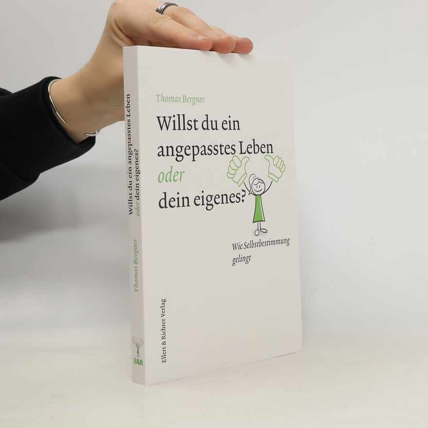 Thomas Bergner Willst du ein angepasstes Leben oder dein eigenes?