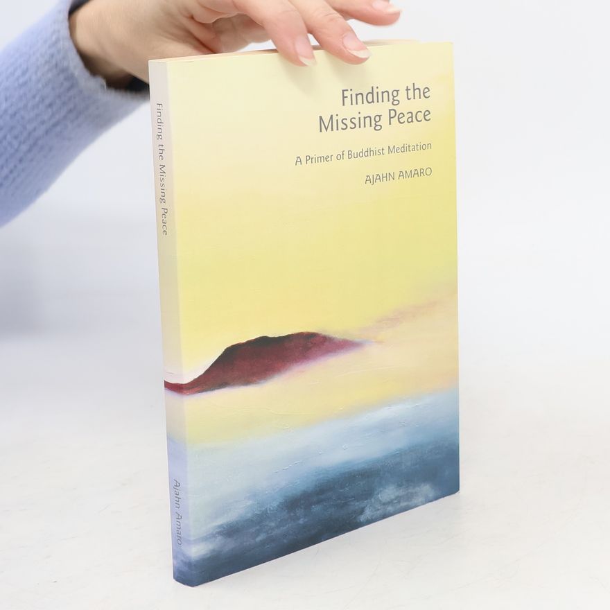 Amaravati Publications (Hertfordshire, England) Finding the Missing Peace