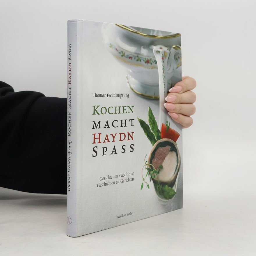 Thomas Freudensprung Kochen macht Haydn Spass