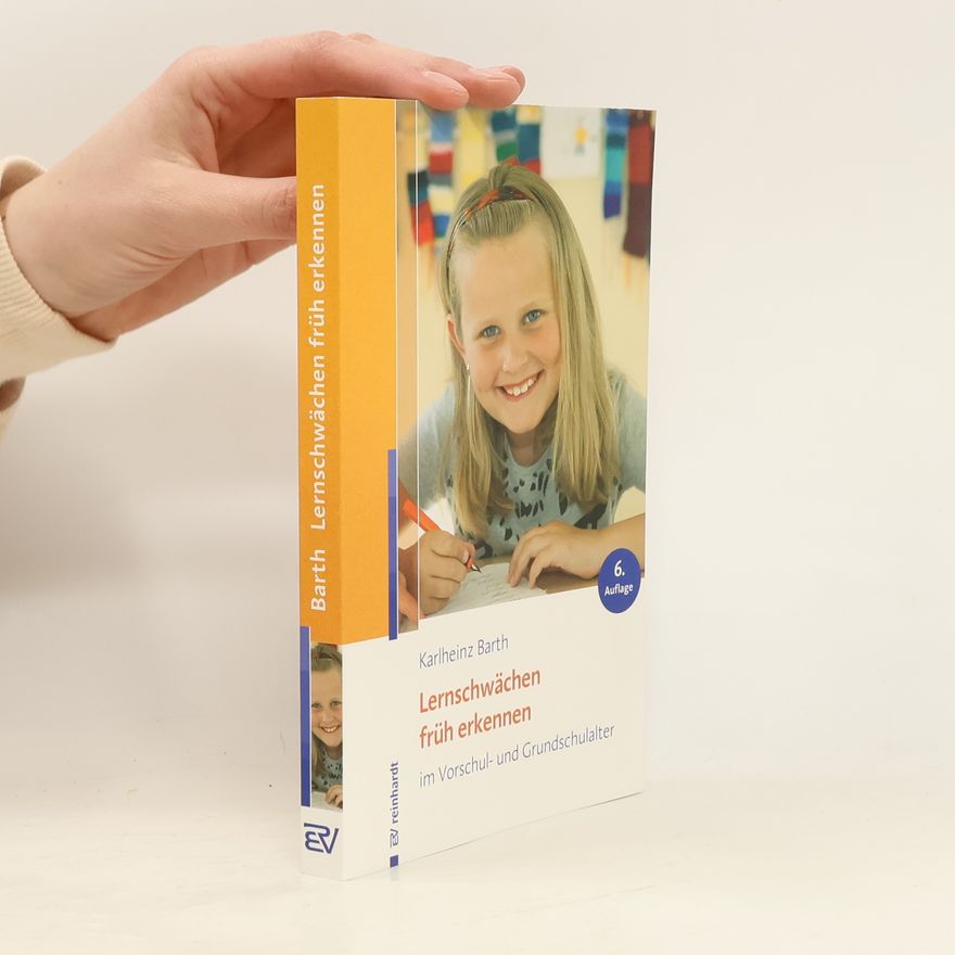 Karl Heinz Barth Lernschwächen früh erkennen im Vorschul- und Grundschulalter