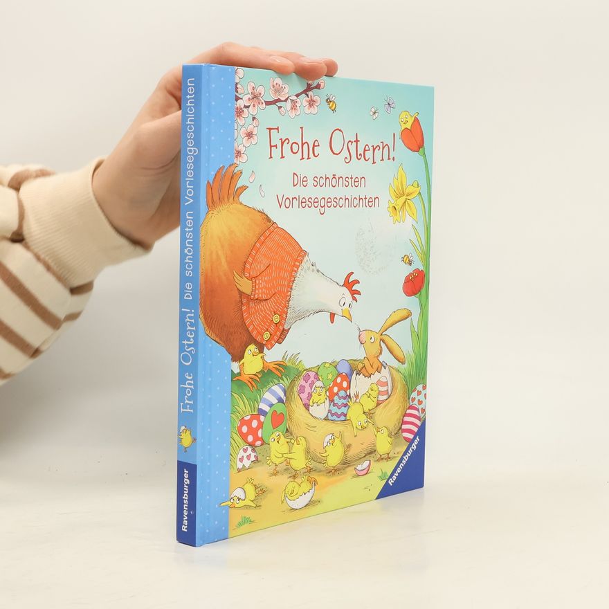Stephanie Polák Frohe Ostern! - Die schönsten Vorlesegeschichten