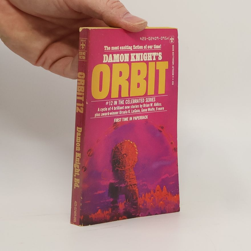 Ursula K. Le Guin Damon Knight's Orbit 12