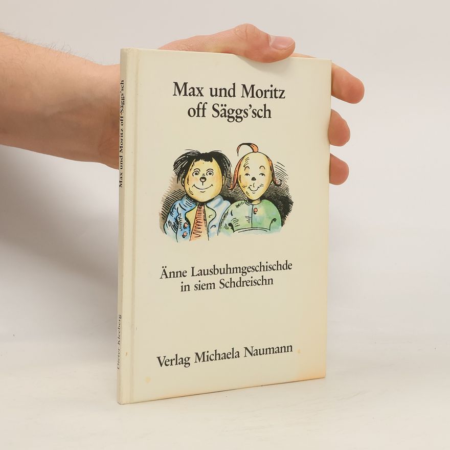 Dieter Kleeberg Max und Moritz off Säggs'sch