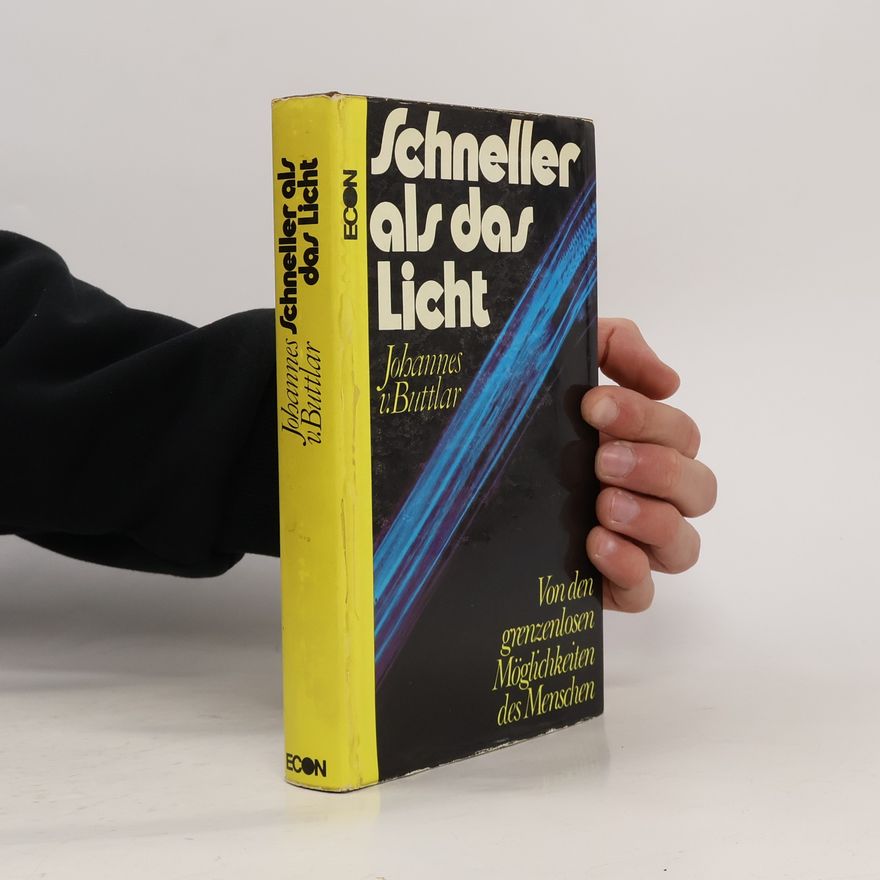 Johannes v. Buttlar Schneller als das Licht