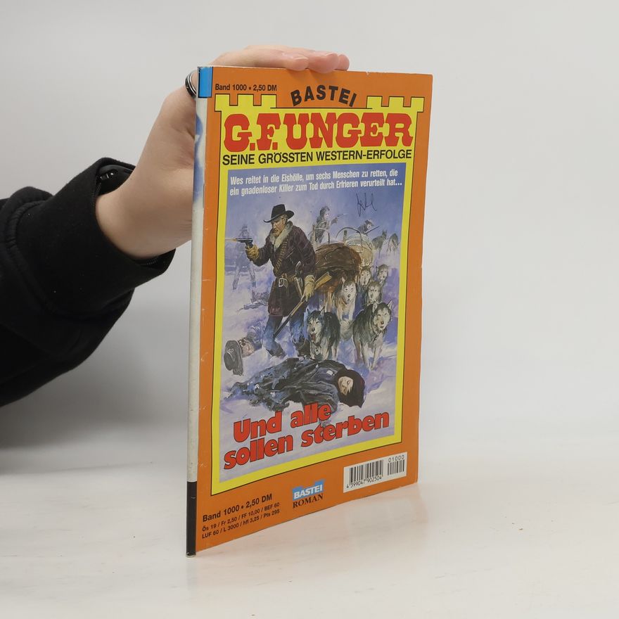 Gert Fritz Unger G. F. Unger. Seine Grössten Western-erfolge 1000