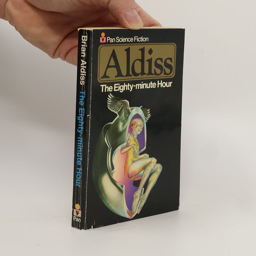 Brian Wilson Aldiss The Eighty-minute Hour
