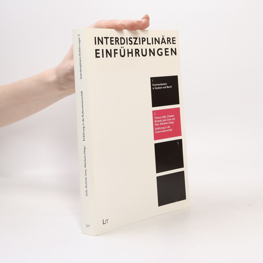 Thomas Düllo Interdisziplinäre Einführungen - 2: Einführung in die Kulturwissenschaft