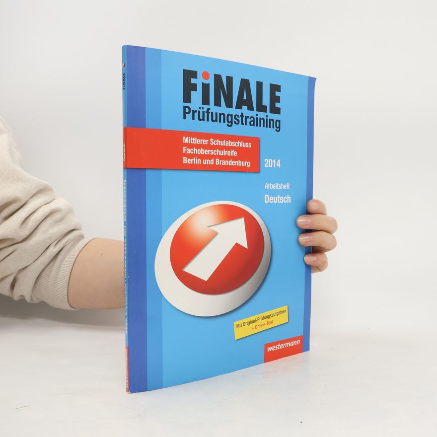 Harald Stöveken Mittlerer Schulabschluss Fachoberschulreife Berlin und Brandenburg - 2014: Finale - Prüfungstraining Mittlerer Schulabschluss Berlin und Brandenburg