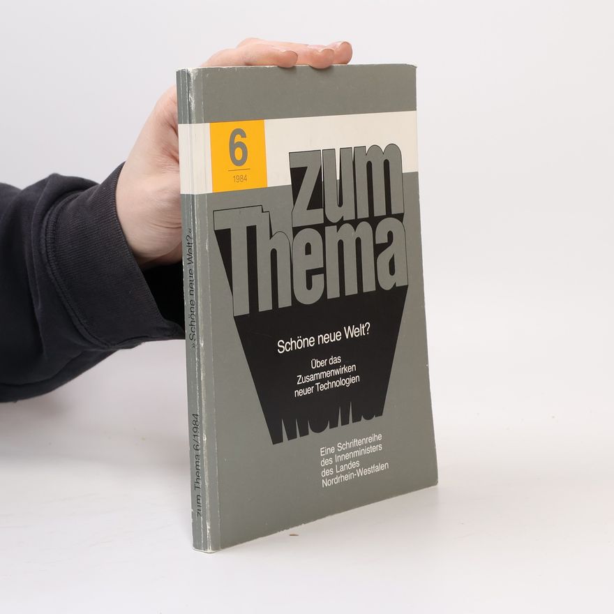 AA.VV. Zum Thema 6/1984: Schöne neue Welt?