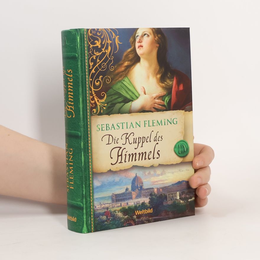 Sebastian Fleming Die Kuppel des Himmels