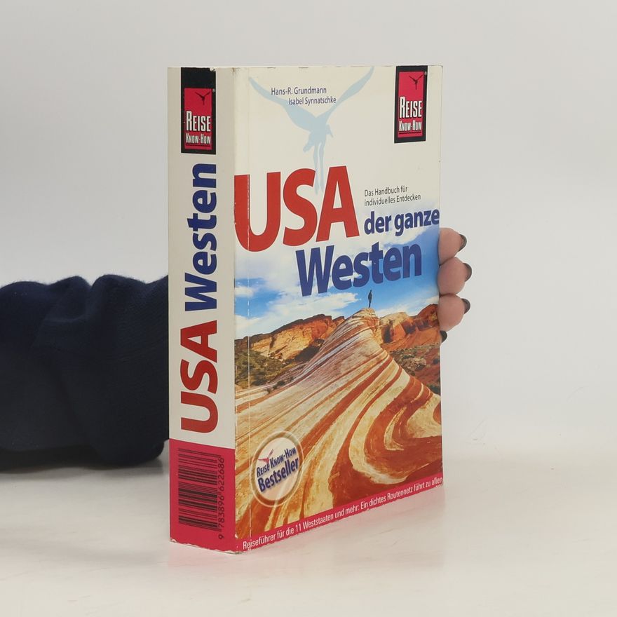 Hans R. Grundma USA, der ganze Westen