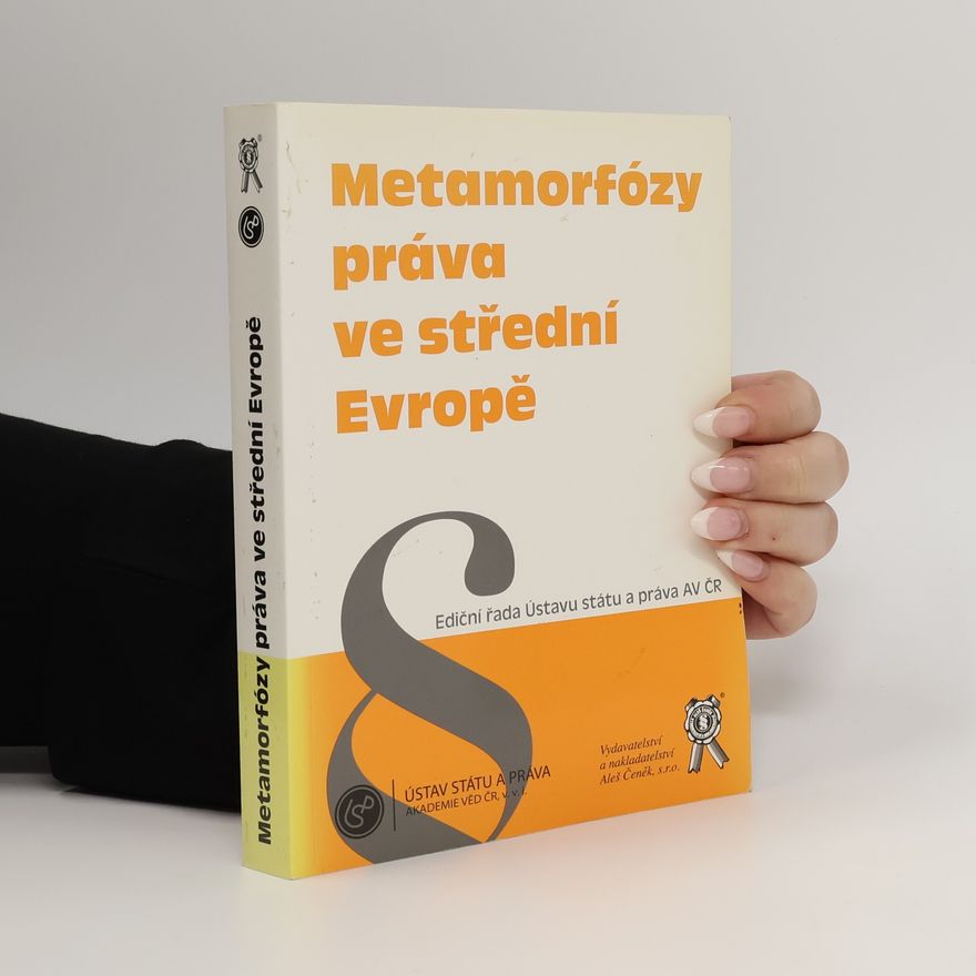 Helena Jermanová Metamorfózy práva ve střední Evropě