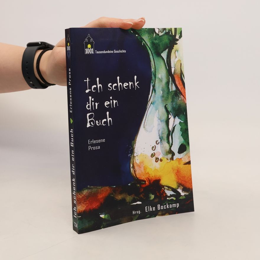 Elke Bockamp Ich schenk dir ein Buch
