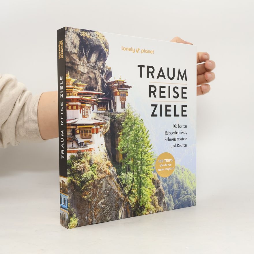 Auteurscollectief Lonely Planet Bildband Traumreiseziele