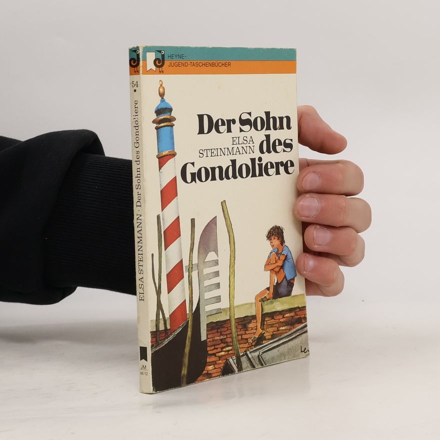 Elsa Steinmann Der Sohn des Gondoliere
