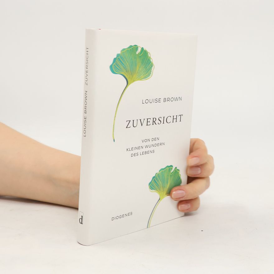 Louise Brown Zuversicht