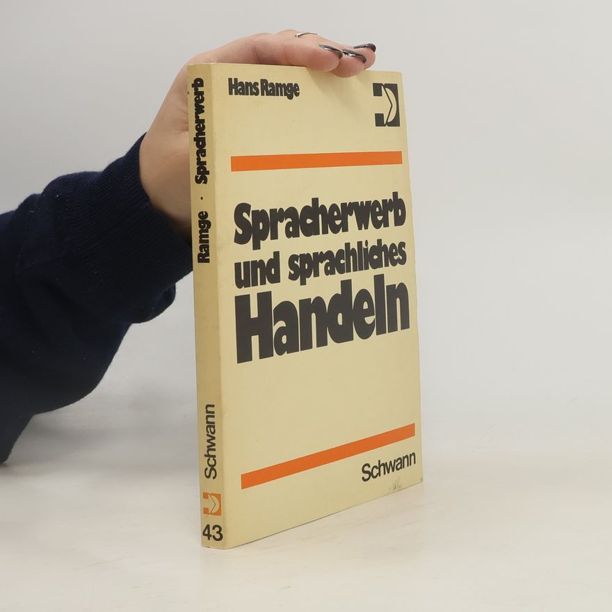 Hans Ramge Spracherwerb und sprachliches Handeln