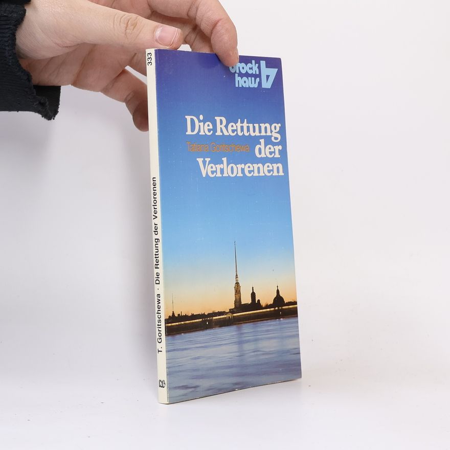Tatiana Goricheva Die Rettung der Verlorenen