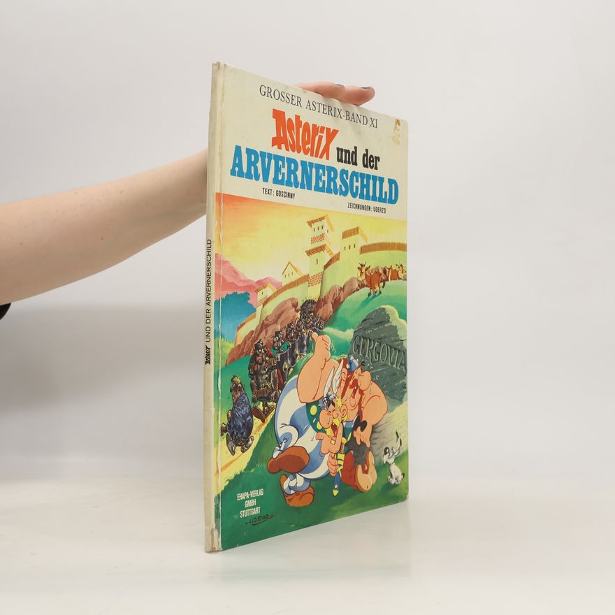 Autorenkollektiv Grosser Asterix XI. Asterix mit der Arvernerschild