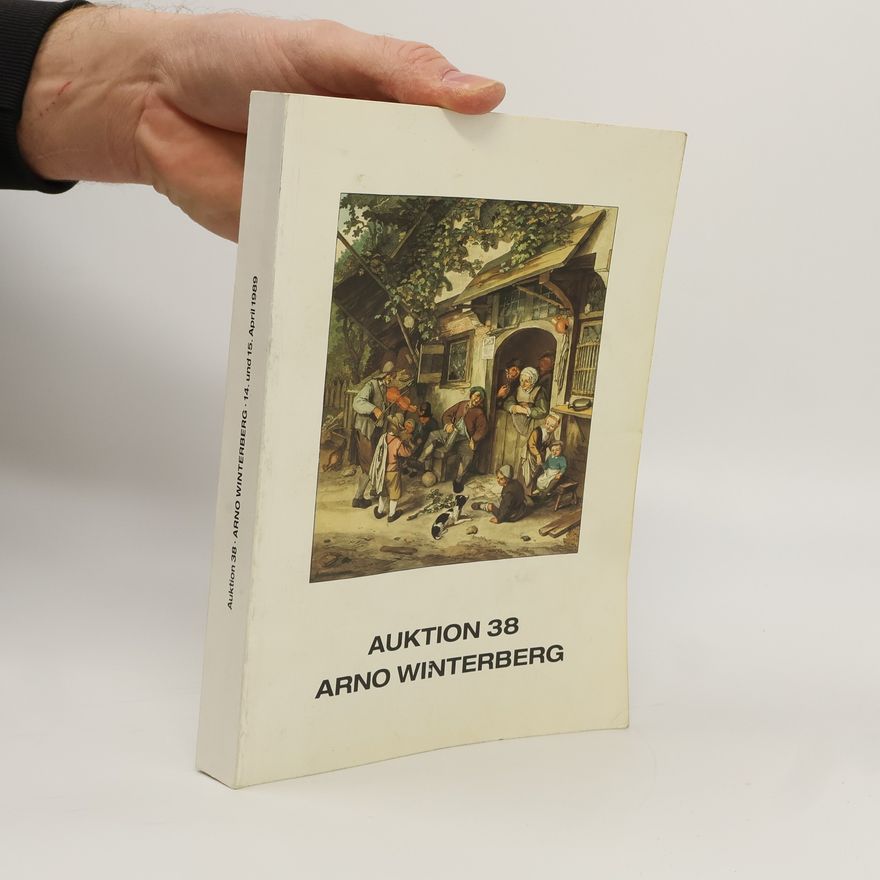 Collectif d'auteurs Auktion 38. Arno Winterberg