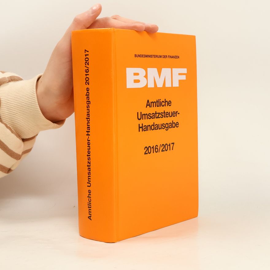 Bundesministerium der Finanzen Amtliche Umsatzsteuer-Handausgabe 2016/2017