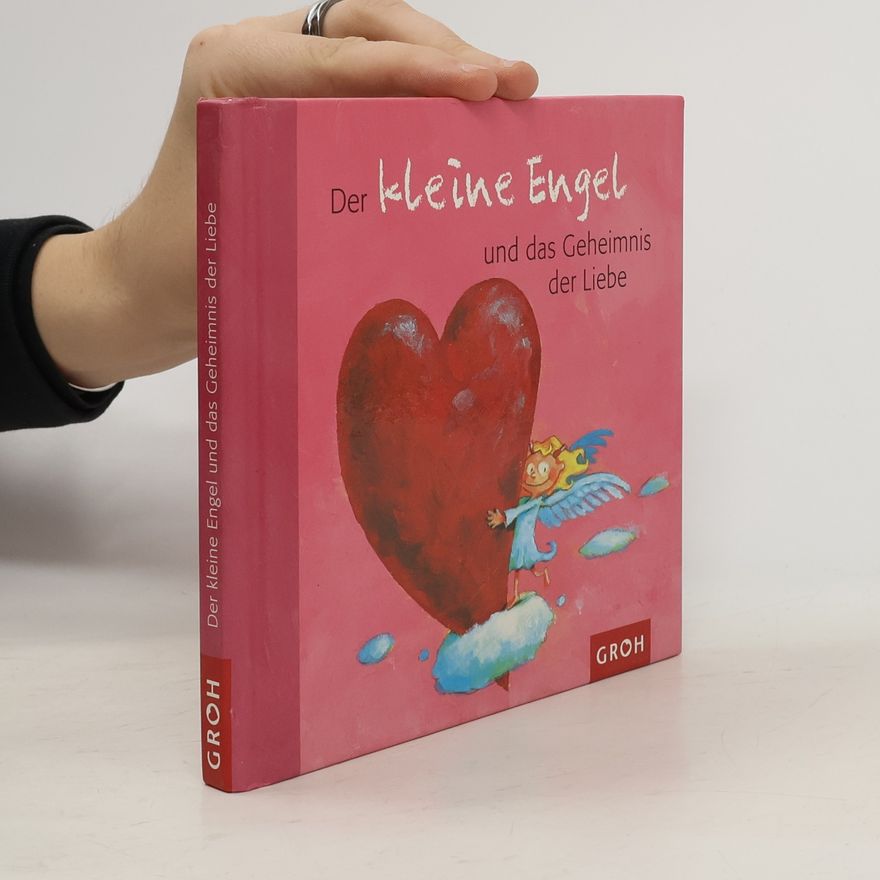 Julia Fuchshuber Der kleine Engel und die Liebe