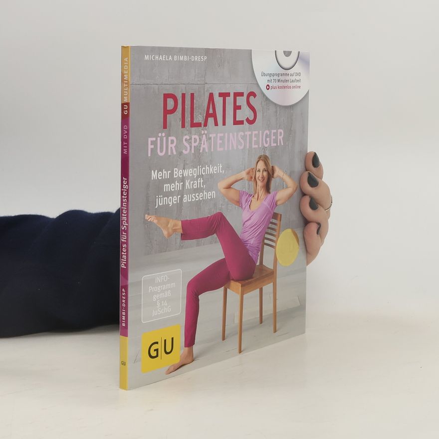 Michaela Bimbi-Dresp Pilates für Späteinsteiger