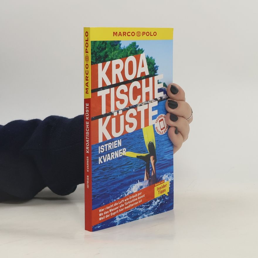 Veronika Wengert Kroatische Küste Istrien, Kvarner